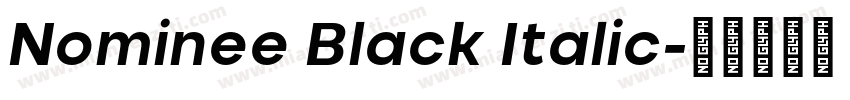 Nominee Black Italic字体转换